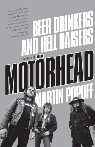 Beispielbild fr Beer Drinkers and Hell Raisers: The Rise of Motrhead zum Verkauf von Zoom Books Company