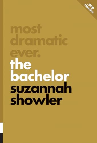 9781770413924: Most Dramatic Ever: The Bachelor: pop classics #9