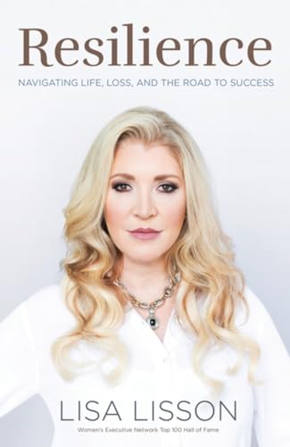 9781770413986: Resilience: Navigating Life, Loss, and the Road to Success