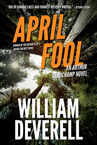 9781770414082: April Fool: An Arthur Beauchamp Novel