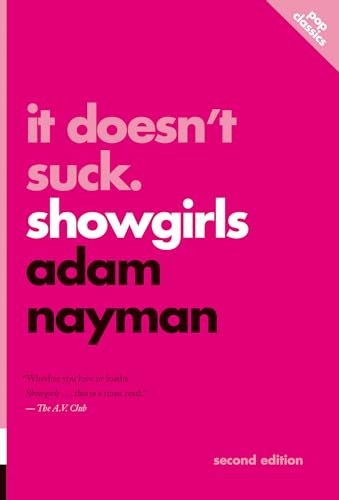 9781770414402: It Doesn't Suck: Showgirls: pop classics #1