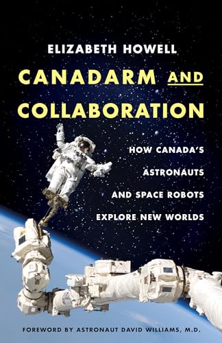 Beispielbild fr Canadarm and Collaboration zum Verkauf von Blackwell's