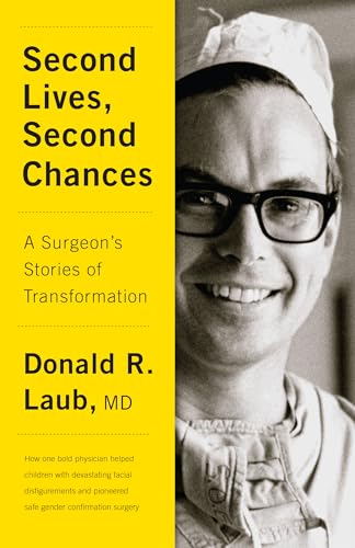 9781770414679: Second Lives, Second Chances: A Surgeon's Stories of Transformation