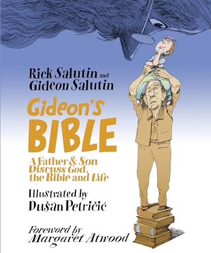 Beispielbild fr Gideon's Bible: A Father & Son Discuss God, the Bible and Life zum Verkauf von Revaluation Books