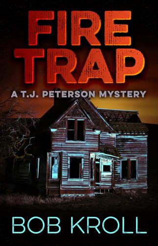 9781770414891: Fire Trap: A T.J. Peterson Mystery: 3