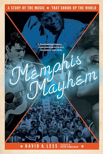 Stock image for Memphis Mayhem: A Story of the Music That Shook Up the World for sale by Lakeside Books