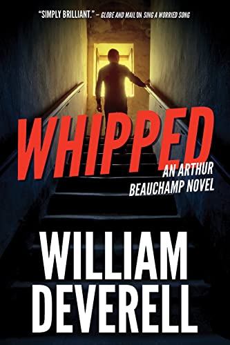 Beispielbild fr Whipped: An Arthur Beauchamp Novel zum Verkauf von Buchpark