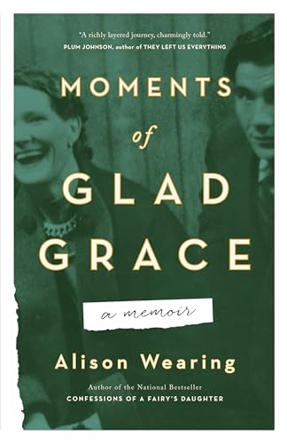 Beispielbild fr Moments of Glad Grace: A Memoir zum Verkauf von ThriftBooks-Dallas