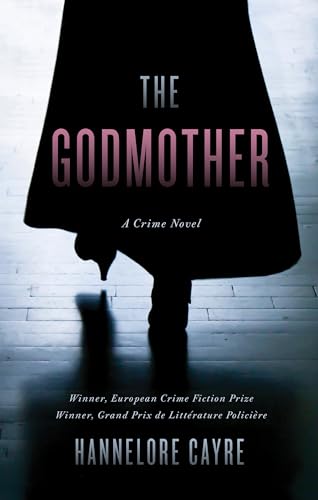 Beispielbild fr The Godmother: A Crime Novel zum Verkauf von BooksRun