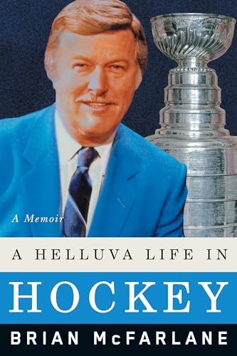 Beispielbild fr A Helluva Life in Hockey : A Memoir zum Verkauf von Better World Books