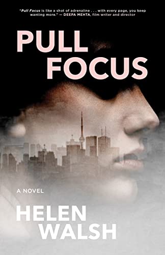 Stock image for Pull Focus : A Novel for sale by Better World Books