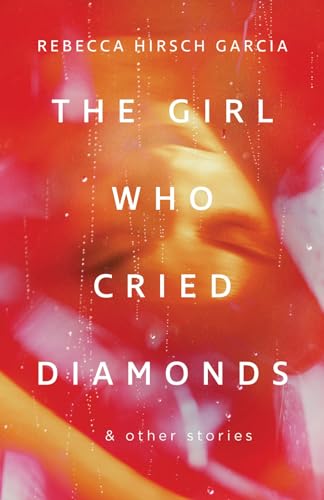 Stock image for The Girl Who Cried Diamonds And Other Stories (Paperback) for sale by Grand Eagle Retail