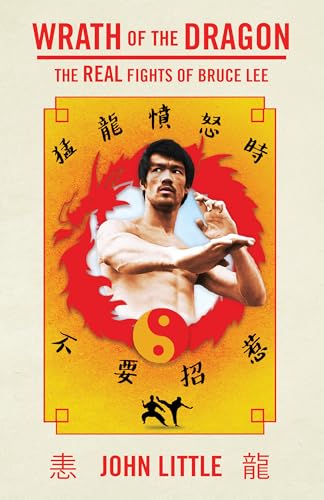9781770417427: Wrath Of The Dragon: The Real Fights of Bruce Lee