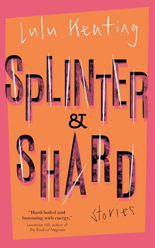 Stock image for Splinter & Shard (Paperback) for sale by Grand Eagle Retail