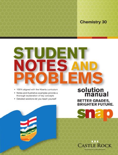 Stock image for Student Notes and Problems Chemistry 30 Solution Manual for sale by Revaluation Books
