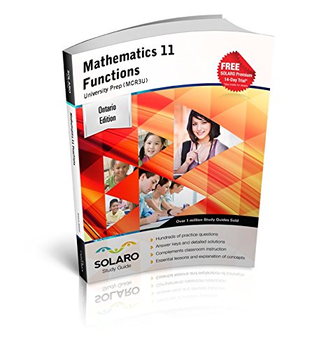 Stock image for Mathematics 11, Functions, University Prep (MCR3U) SOLARO Study Guide for sale by ThriftBooks-Atlanta