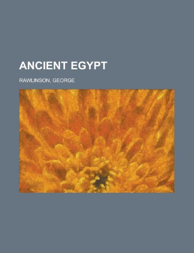 Ancient Egypt (9781770450189) by Rawlinson, George