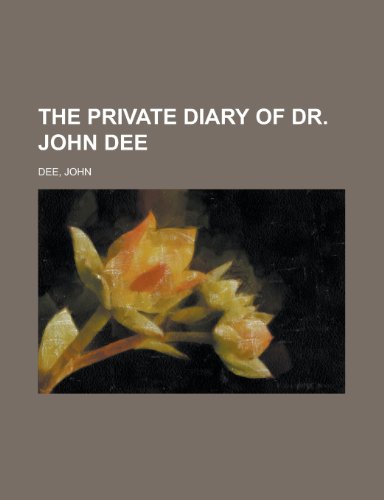 The Private Diary of Dr. John Dee (9781770451780) by Dee, John