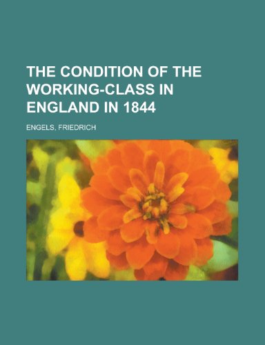 The Condition of the Working-class in England in 1844 (9781770453487) by Engels, Friedrich