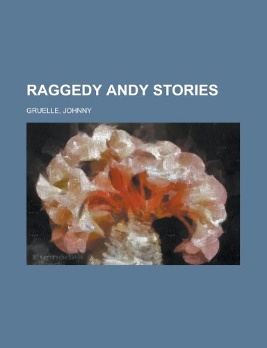 Raggedy Andy Stories (9781770455245) by Gruelle, Johnny
