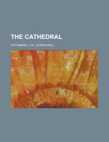 The Cathedral (9781770456242) by Huysmans, J. K.