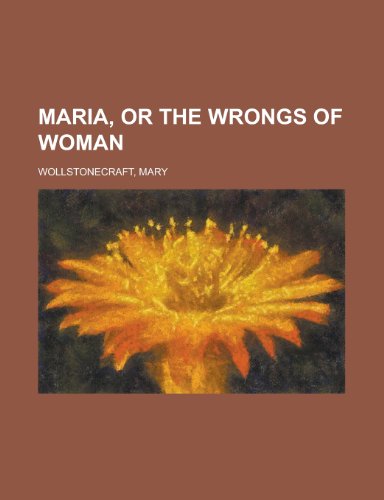 9781770457157: Maria, or the Wrongs of Woman