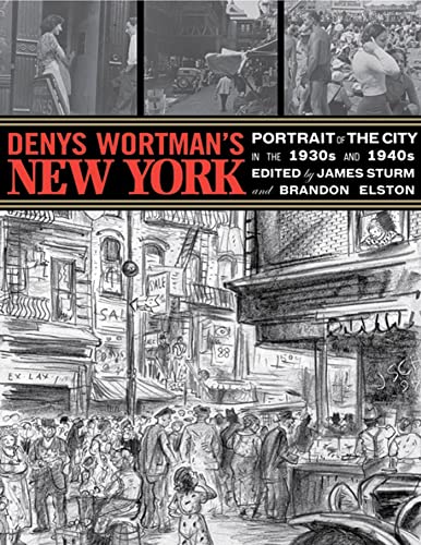 Stock image for Denys Wortman's New York: Portrait of the City in the 30s and 40s for sale by ThriftBooks-Atlanta