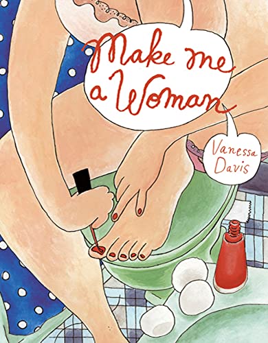 Stock image for Make Me a Woman for sale by Adventures Underground