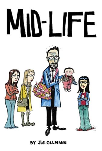 9781770460287: Mid-life: a comic book