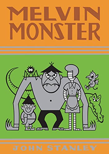 Melvin Monster, Volume 3: The John Stanley Library (9781770460300) by Stanley, John