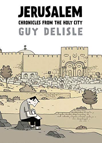 Stock image for Jerusalem: Chronicles from the Holy City for sale by Lou Manrique - Antiquarian Bookseller