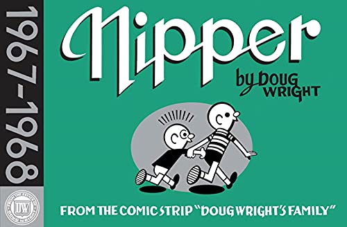 9781770460935: Nipper 1967-1968: From the Comic Strip "Doug Wright's Family"