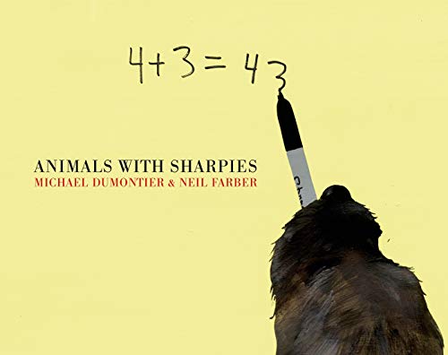 Animals with Sharpies (9781770461062) by Dumontier, Michael; Farber, Neil