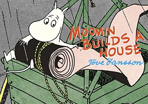 Stock image for Moomin Builds a House for sale by Half Price Books Inc.