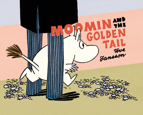 Beispielbild fr Moomin and the Golden Tail zum Verkauf von Better World Books: West