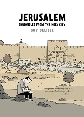 Stock image for Jerusalem: Chronicles from the Holy City for sale by Books Unplugged