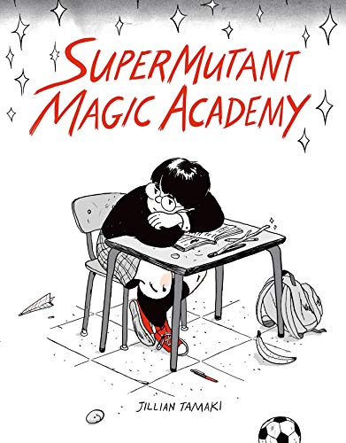 9781770461987: SuperMutant Magic Academy
