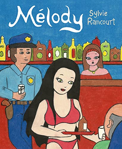 9781770462007: Melody: Story of a Nude Dancer