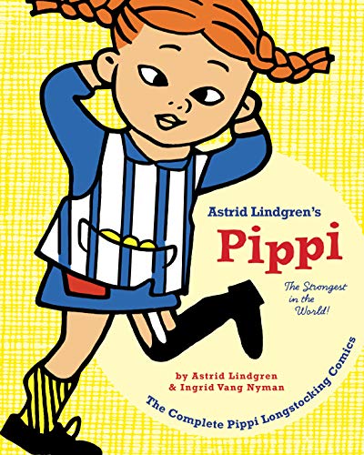 Stock image for Pippi Longstocking : The Strongest in the World! for sale by Better World Books