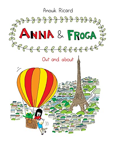 9781770462403: ANNA & FROGA OUT AND ABOUT HC (Anna and Froga, 5)