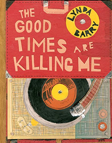 Stock image for The Good Times Are Killing Me for sale by HPB-Ruby