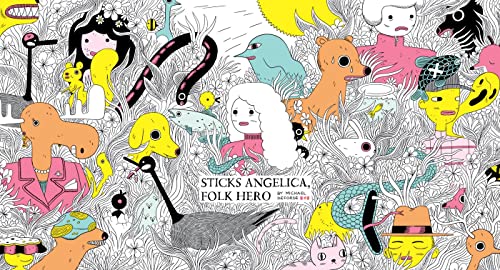 Imagen de archivo de Sticks Angelica, Folk Hero a la venta por Better World Books