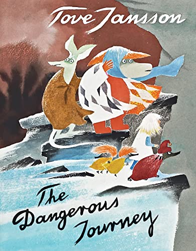 9781770463202: DANGEROUS JOURNEY HC: A Tale of Moomin Valley