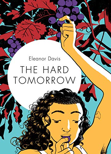 Imagen de archivo de The Hard Tomorrow a la venta por WorldofBooks