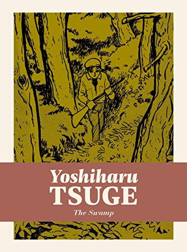 Stock image for The Swamp (Yoshiharu Tsuge) for sale by HPB-Diamond