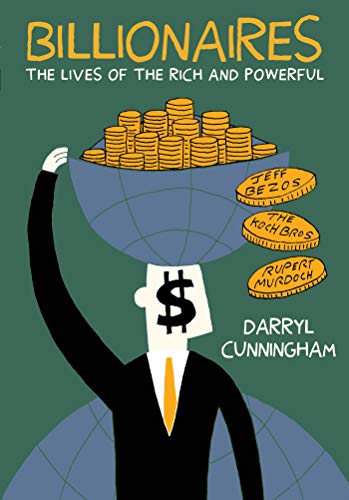 Stock image for Billionaires : The Lives of the Rich and Powerful for sale by Better World Books