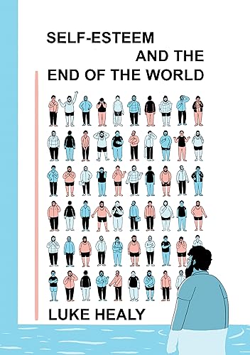 9781770467149: SELF ESTEEM & THE END OF THE WORLD