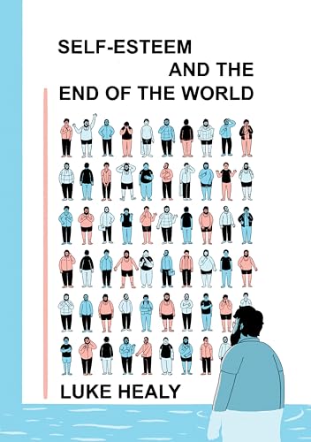 Stock image for Self-Esteem and the End of the World for sale by California Books