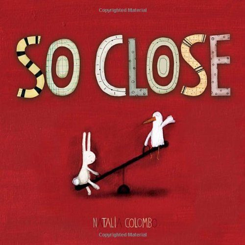 Imagen de archivo de So Close a la venta por Better World Books: West