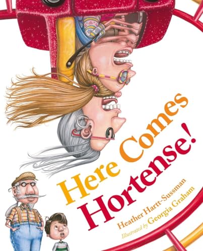 Stock image for Here Comes Hortense! for sale by Better World Books